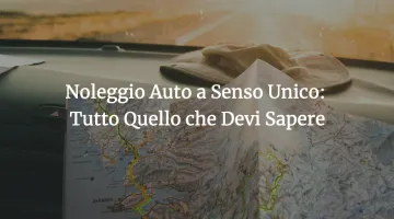noleggio-auto-a-senso-unico-tutto-quello-che-devi-sapere